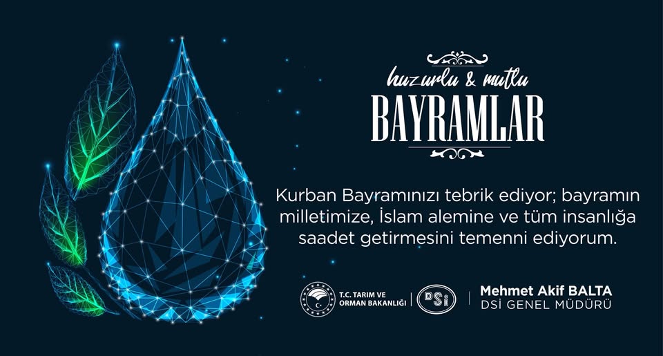 DSİ 25. Bölge Müdürlüğü'nden Kurban Bayramı Mesajı