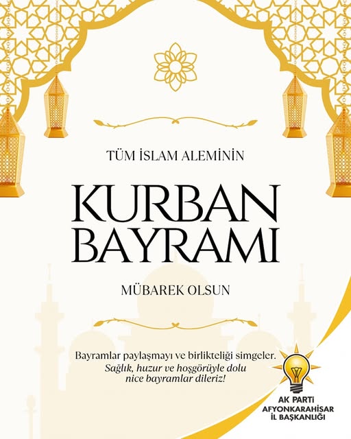 AK Parti Afyonkarahisar İl Başkanlığı'ndan Kurban Bayramı Mesajı