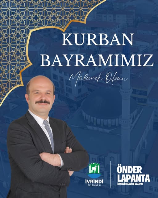 İvrindi Belediyesi Kurban Bayramı Mesajı Yayınladı