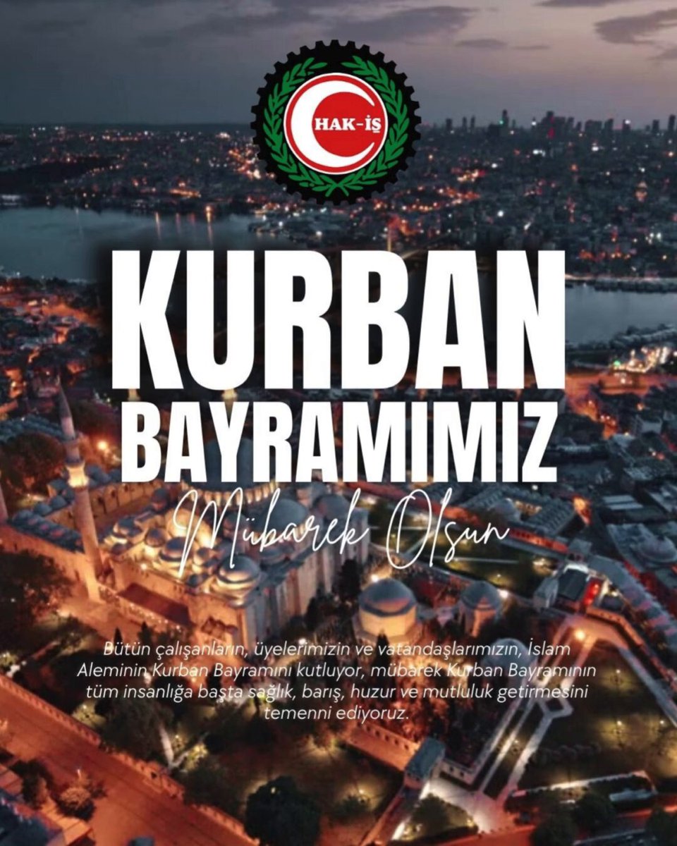 Hak İşçi Sendikaları Konfederasyonu'ndan Kurban Bayramı Mesajı