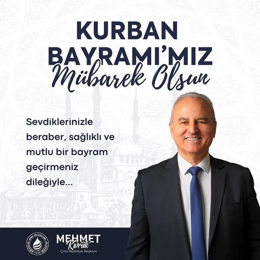 Çine Belediyesi'nden Kurban Bayramı Mesajı