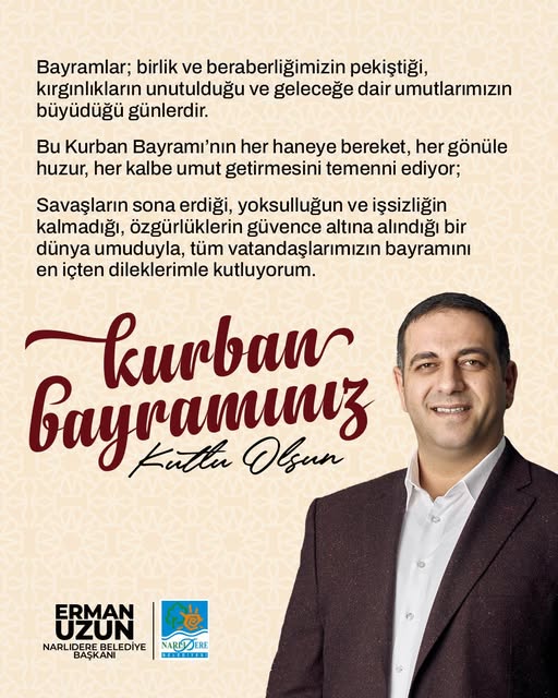 Narlıdere Belediye Başkanı Uzun'dan Kurban Bayramı Mesajı