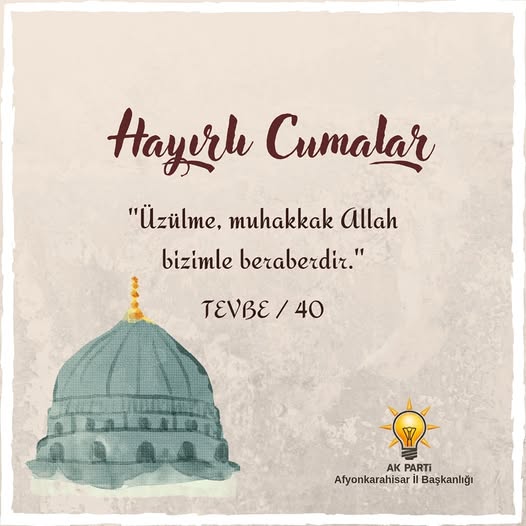 AK Parti Afyonkarahisar İl Başkanlığı'ndan Cuma Mesajı