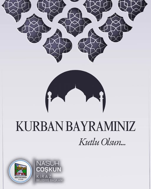 Kiraz Belediyesi'nden Kurban Bayramı Mesajı