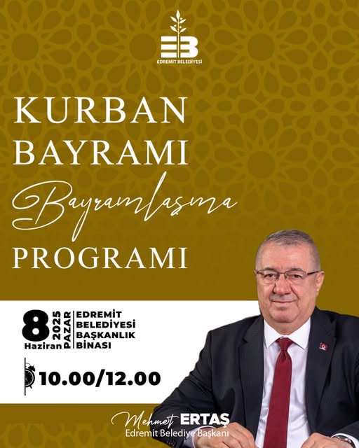 Edremit Belediye Başkanı Ertaş, Bayramlaşma Programıyla Kentlilerle Buluşacak