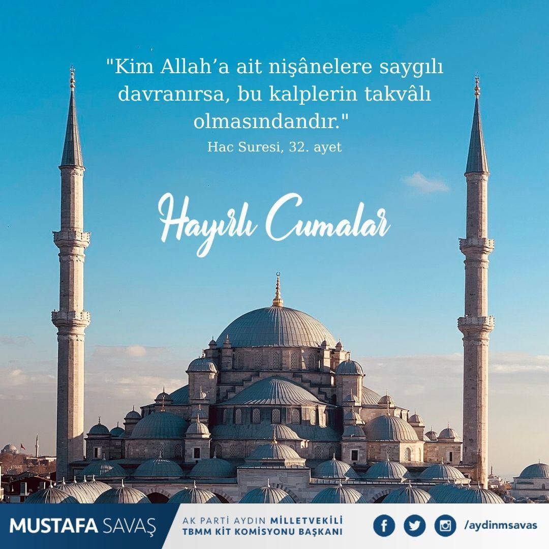AK Parti Aydın Milletvekili Mustafa Savaş'tan Cuma Mesajı