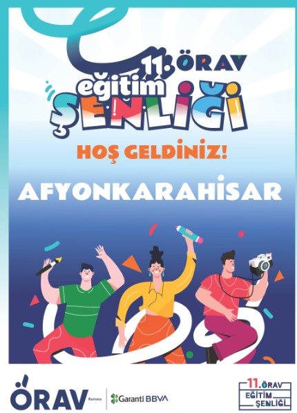 Afyonlu Öğretmenler 11. ÖRAV Eğitim Şenliği’nde buluşuyor!
